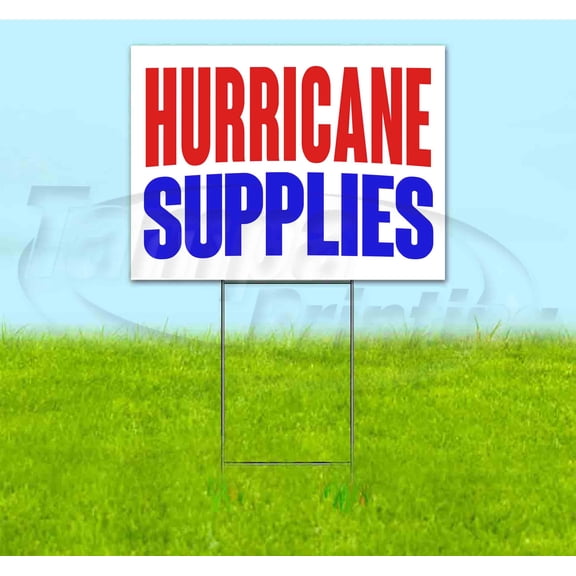 Hurricane Supplies (18" x 24") Yard Sign, Includes Metal Step Stake