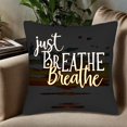thumbnail image 5 of Set of 2 Decorative Throw Pillow Covers 18x18in - Serene Watercolor Design with ' Just Breathe ' in White & Yellow for Couch Bed Car, 5 of 8