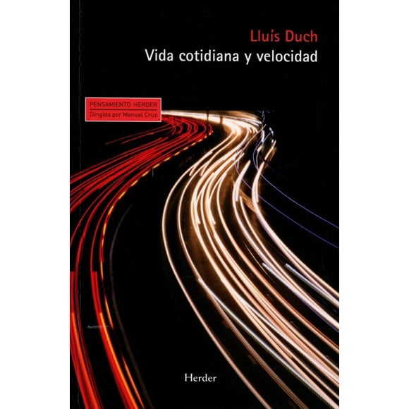 Vida Cotidiana Y Velocidad HERDER 9788425442841
