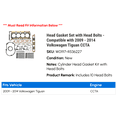 thumbnail image 2 of Head Gasket Set with Head Bolts - Compatible with 2009 - 2014 Volkswagen Tiguan CCTA 2010 2011 2012 2013, 2 of 2
