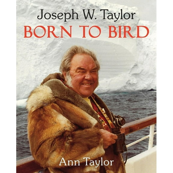 Joseph W. Taylor BORN TO BIRD, (Paperback)