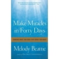 thumbnail image 2 of Make Miracles in Forty Days: Turning What You Have into What You Want, 2 of 4