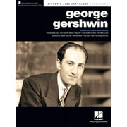 George Gershwin Songbook - Singer's Jazz Anthology - Low Voice with Recorded Piano Accompaniments Online (Paperback)