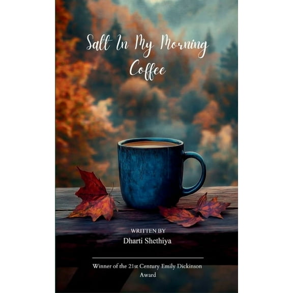 Salt in My Morning Coffee, (Paperback)