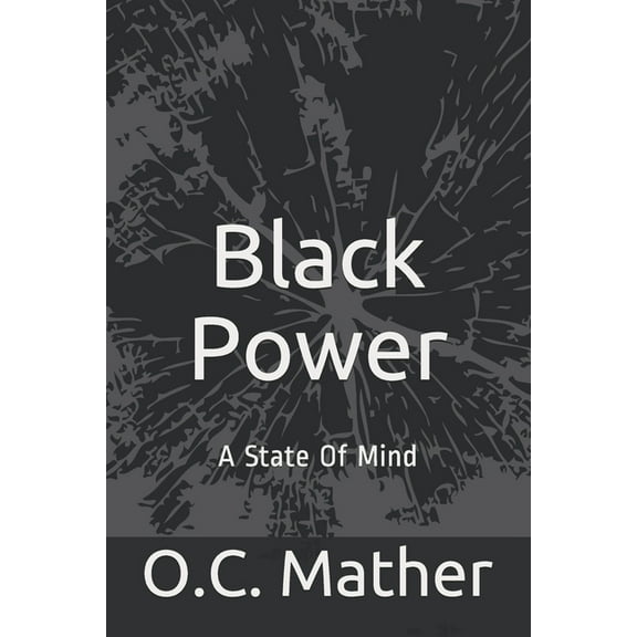 Black Power: (A State of Mind) (Paperback)