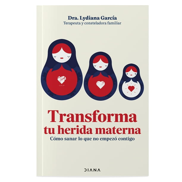 Transforma Tu Herida Materna Diana Libro de bolsillo 1ra edicción