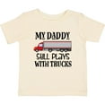 thumbnail image 3 of Inktastic Daddy Still Plays with Trucks Boys Baby T-Shirt, 3 of 5