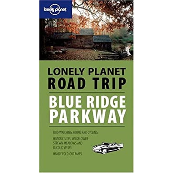 Pre-Owned Lonely Planet Road Trip: Blue Ridge Parkway (Paperback) 174059939X 9781740599399