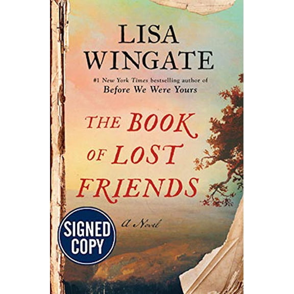 Pre-Owned The Book of Lost Friends - Signed / Autographed Copy