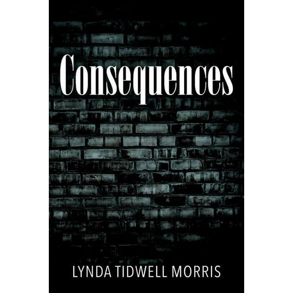 Consequences, (Paperback)