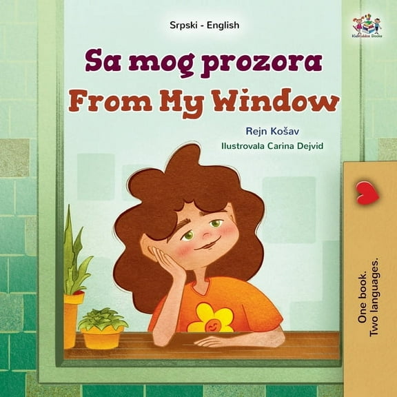 Serbian English Bilingual Collection From My Window (Serbian English Bilingual Kids Book- Latin Alphabet), (Paperback)