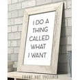 thumbnail image 3 of I Do A Thing Called What I Want - 11x14 Unframed Typography Art Print - Great Inspirational Gift, 3 of 6