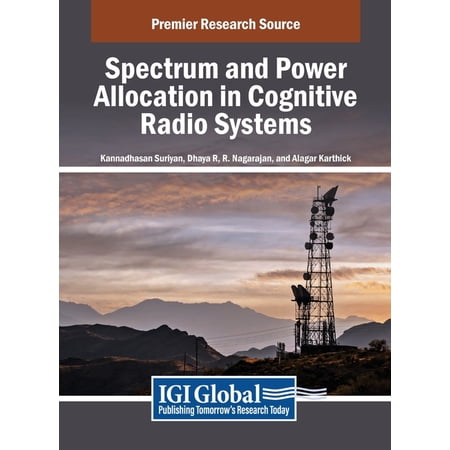 Spectrum and Power Allocation in Cognitive Radio Systems (Hardcover)