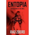 thumbnail image 1 of Pre-Owned Entopia: Revolution of the Ants (Paperback) 1602900043 9781602900042, 1 of 1
