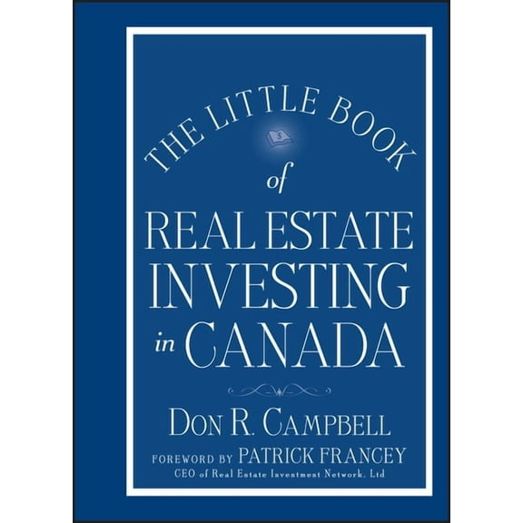 Little Books. Big Profits The Little Book of Real Estate Investing in Canada, (Hardcover)