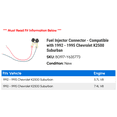 thumbnail image 2 of Fuel Injector Connector - Compatible with 1992 - 1995 Chevy K2500 Suburban 1993 1994, 2 of 2