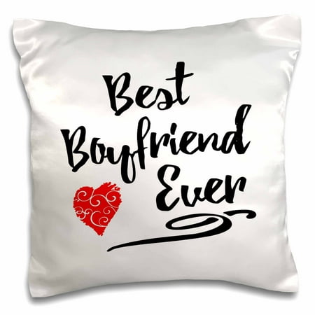 3dRose Best Boyfriend Ever Design - Pillow Case, 16 by