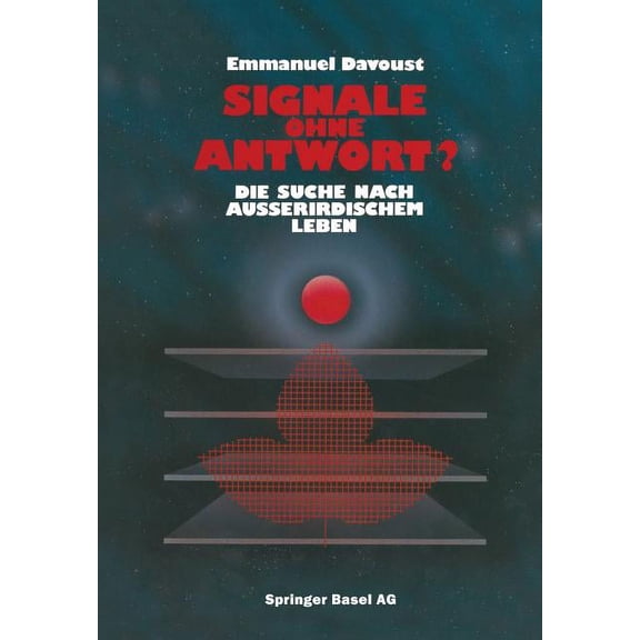 Signale Ohne Antwort?: Die Suche Nach Außerirdischem Leben, (Paperback)