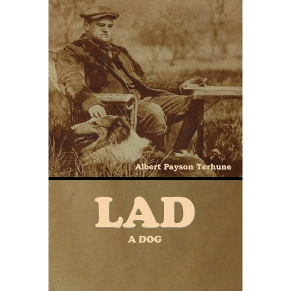Lad: A Dog, (Paperback)
