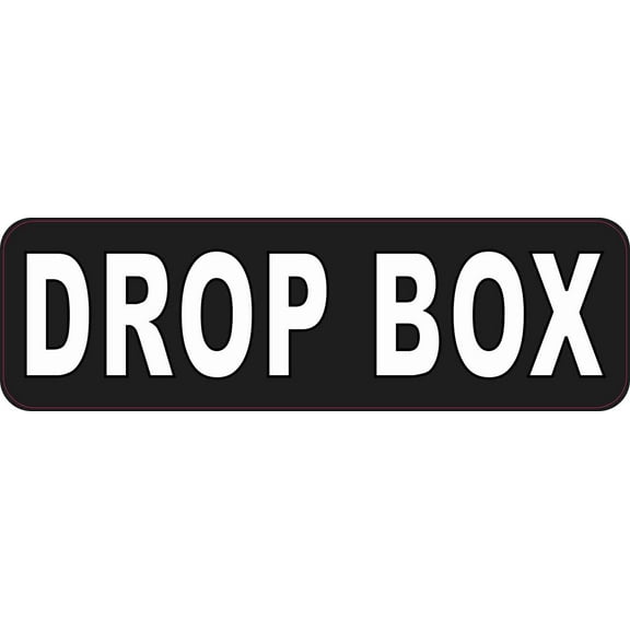10in x 3in Drop Box Permanent Vinyl Sticker