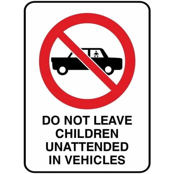 Do Not Leave Children Unattended In Vehicles Sign Metal 12"X8" Rust Free Aluminum,Indoor & Outdoor Use For Fence And Yard