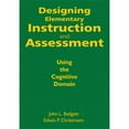 thumbnail image 1 of Designing Elementary Instruction and Assessment: Using the Cognitive Domain, 1 of 1
