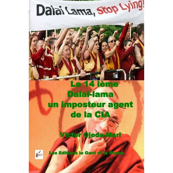 Le 14ieme Dalai-lama un imposteur agent de la CIA (Paperback)