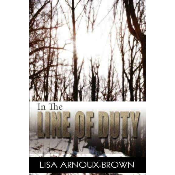 In the Line of Duty (Paperback)