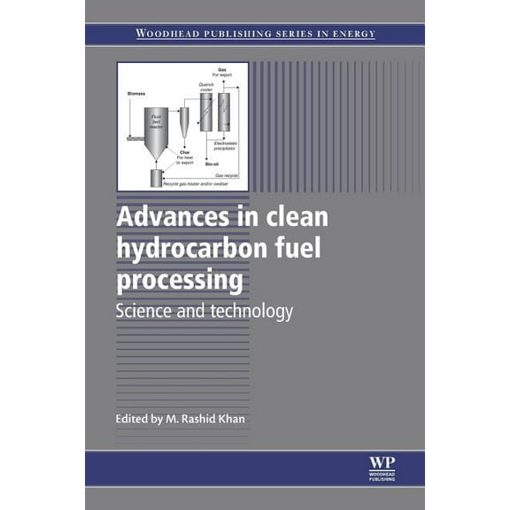 Woodhead Publishing Energy Advances in Clean Hydrocarbon Fuel Processing: Science and Technology, (Paperback)