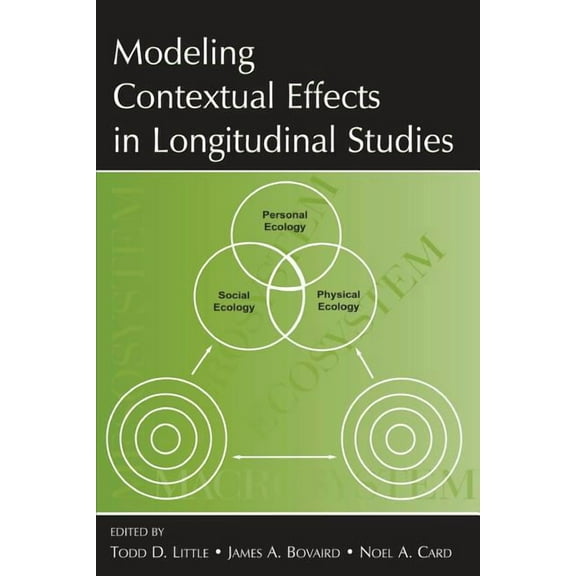 Modeling Contextual Effects in Longitudinal Studies, (Paperback)