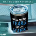 thumbnail image 4 of Boss Gifts "Tears of My Staff Travel" Coffee Mug/Tumbler 20oz - Funny Idea for Worlds Best Boss, Assistant, Men, Man, Women, Him, Birthday, Principal, Female, Bosses Day, Office, From Employees, 4 of 6