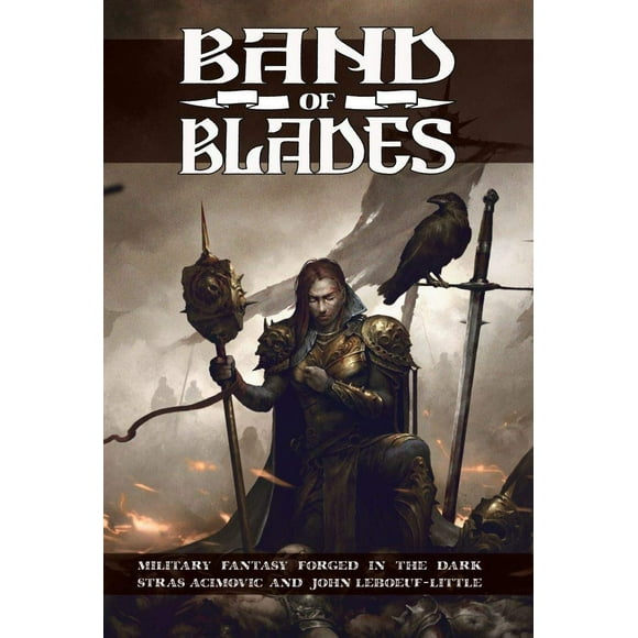 Evil Hat Productions Band of Blades RPG: Blades in The Dark System