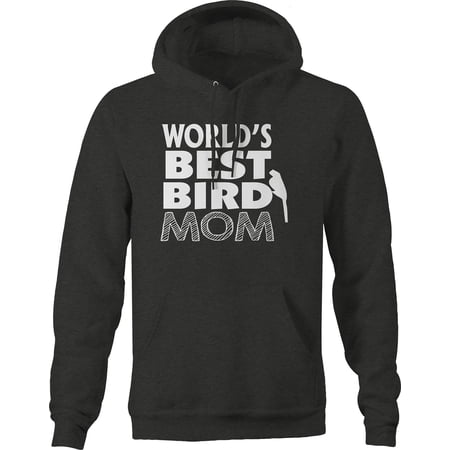 Worlds Best Bird Mom Love Pet Graphic Hoodies Xlarge Dark Grey