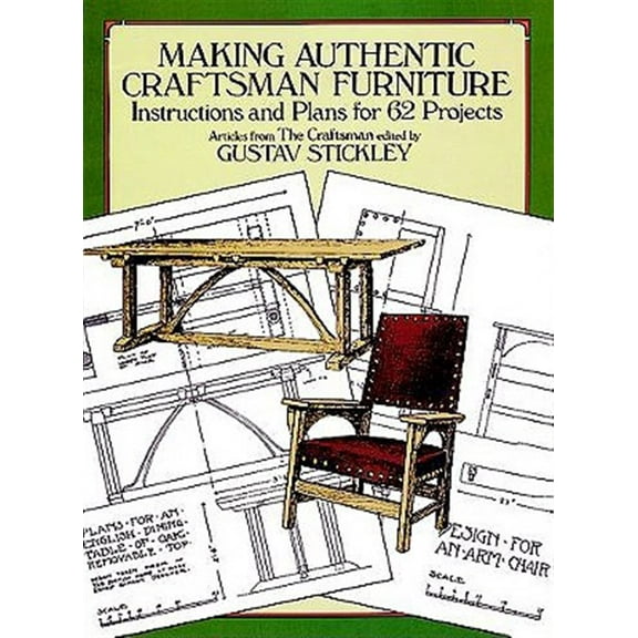 Pre-Owned Making Authentic Craftsman Furniture: Instructions and Plans for 62 Projects (Dover Woodworking) Paperback