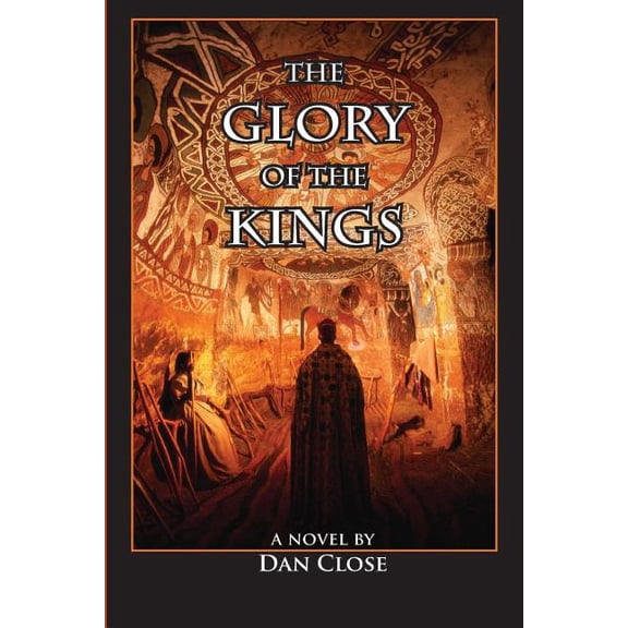 The Glory of the Kings, (Paperback)
