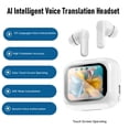 thumbnail image 3 of Voice Language Translator Earbuds, Support 137 Languages, BT 5.4, Color Screen Charging Case, Real Time Translation Intelligent Translation Modes for , for IOS, 3 of 7