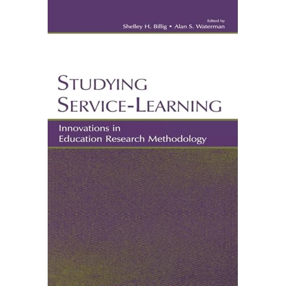 Pre-Owned Studying Service-Learning, 9780805842760, 0805842764, Paperback,