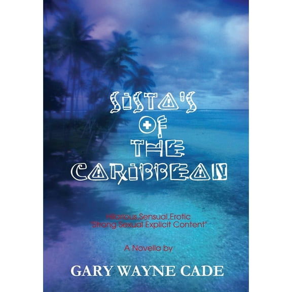 Sista's of the Caribbean, (Paperback)