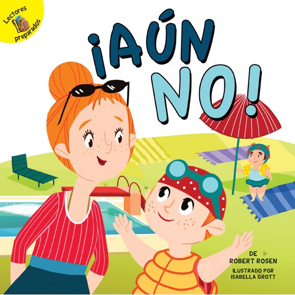 Play Time: ¡Aún no! : Not Yet! (Paperback)
