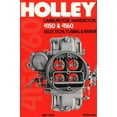 thumbnail image 3 of Holley Carburetor Handbook, Models 4150 &amp; 4160: Selection, Tuning &amp; Repair, (Paperback), 3 of 4