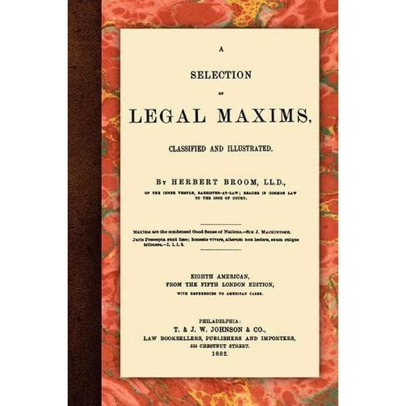 A Selection of Legal Maxims (Paperback)