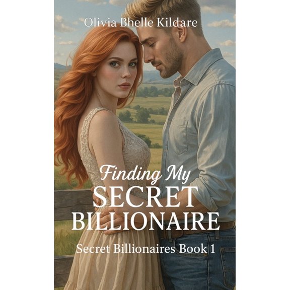Finding My Secret Billionaire: My Secret Billionaire Book 1, (Hardcover)