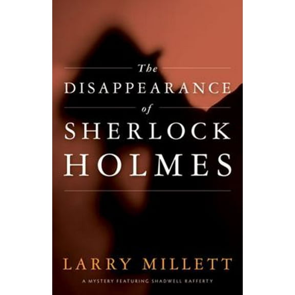 Pre-Owned The Disappearance of Sherlock Holmes (Paperback) 0816669937 9780816669936