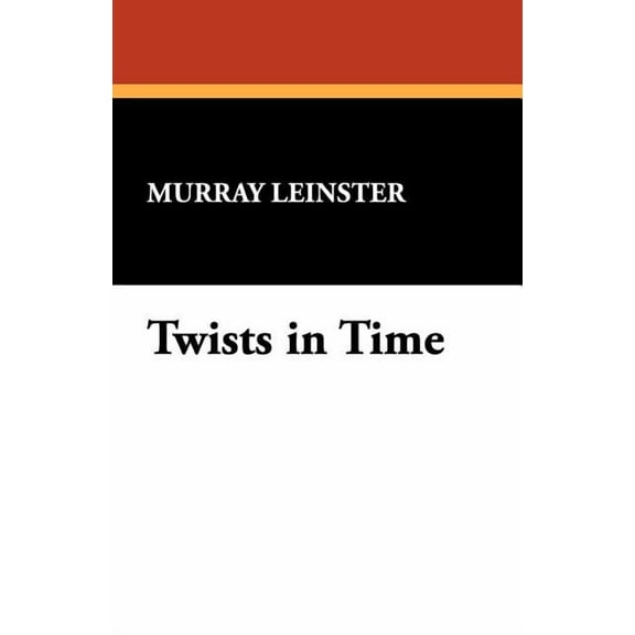 Twists in Time, (Paperback)