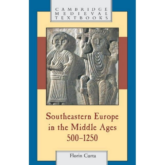 Southeastern Europe in the Middle Ages, 500-1250