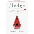 thumbnail image 2 of Fledge: Launching Your Kids Without Losing Your Mind, 2 of 2