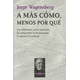 thumbnail image 1 of A MAS COMO, MENOS POR QUE TUSQUETS MEXICO JORGE WAGENSBERG, 1 of 2