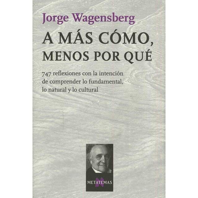 A MAS COMO, MENOS POR QUE TUSQUETS MEXICO JORGE WAGENSBERG
