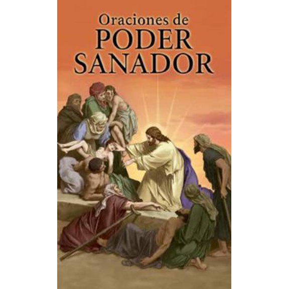 Pre-Owned Oraciones de Poder Sanador (Spanish Edition) (Paperback) 0979633117 9780979633119