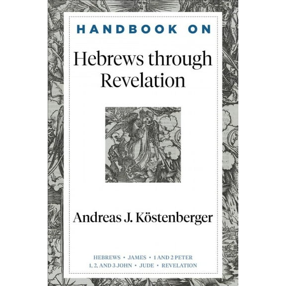 Pre-Owned Handbooks on the New Testament: Handbook on Hebrews Through Revelation (Paperback)